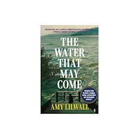 Fly on the Wall Press The Water That May Come (häftad, eng)