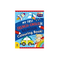 b small publishing limited My First French-English Bilingual Colouring Book (häftad, eng)