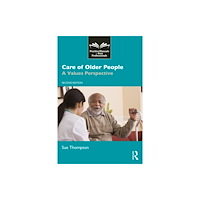 Taylor & francis ltd Care of Older People (häftad, eng)