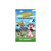 Candy Jar Books Copter Duck! And the Curse of Dark Wood (häftad, eng)