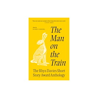 Parthian Books The The Man on the Train (häftad, eng)