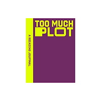Rockpool Publishing A Reading Journal: Too Much Plot (häftad, eng)