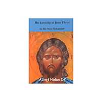 ATF Press The Lordship of Jesus Christ in the New Testament (inbunden, eng)