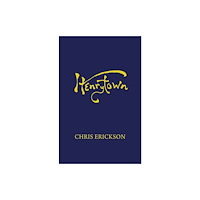 Dzanc Books Henrytown (inbunden, eng)