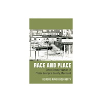 Rutgers University Press Race and Place (häftad, eng)