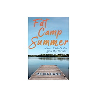 The Sutherland House Inc. Fat Camp Summer (häftad, eng)