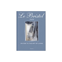 Editions Flammarion Le Bristol Paris (inbunden, eng)