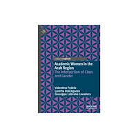 Springer International Publishing AG Academic Women in the Arab Region (inbunden, eng)