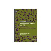 Springer International Publishing AG An Introduction to K-Pop and BTS (inbunden, eng)