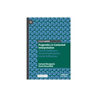 Springer International Publishing AG Pragmatics in Contested Interpretation (inbunden, eng)