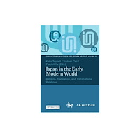 Springer-Verlag Berlin and Heidelberg GmbH & Co. K Japan in the Early Modern World (häftad, eng)