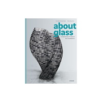 Hirmer Verlag About Glass (inbunden, eng)