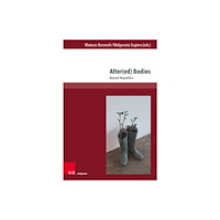 V&R unipress GmbH Alter(ed) Bodies (inbunden, eng)