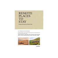 Die Gestalten Verlag Remote Places to Stay Vol. 2 (inbunden, eng)