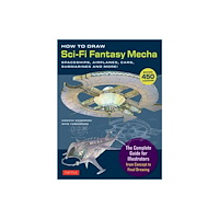 Tuttle Publishing How to Draw Sci-Fi Fantasy Mecha (häftad, eng)