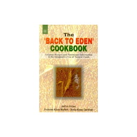 New Age Books The Back to Eden Cookbook (häftad, eng)