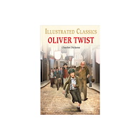 Prakash Books Oliver Twist : Illustrated Children Classics (inbunden, eng)
