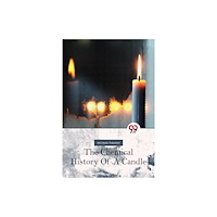 Double 9 Books The Chemical History Of A Candle (häftad, eng)
