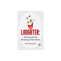 Double 9 Books Laughter: An Essay On The Meaning Of The Comic (häftad, eng)