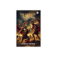 Double 9 Books LLP The Story Of The Iliad (Edition1) (häftad, eng)