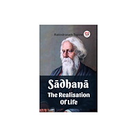 Double 9 Books LLP Sadhana The Realisation Of Life (häftad, eng)
