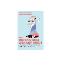 Bloomsbury Publishing PLC The Quick-Start Library Guide (häftad, eng)