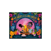 Random House USA Inc Mi abuela es una bruja (My Abuela Is a Bruja Spanish Edition) (inbunden, spa)