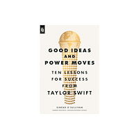 Not Stated Good Ideas and Power Moves (häftad, eng)