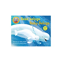 Random House USA Inc Baby Beluga/Bebe beluga (English-Spanish Bilingual Edition) (bok, board book, eng)