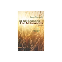 Liturgical Press In All Seasons, For All Reasons (häftad, eng)