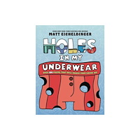 Andrews McMeel Publishing Holes in My Underwear (häftad, eng)