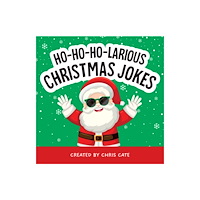 Callisto Media Inc. Ho-Ho-Ho-Larious Christmas Jokes (inbunden, eng)