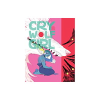 Silver Sprocket Cry Wolf Girl (inbunden, eng)