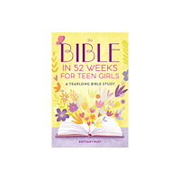 Callisto Media Inc. The Bible in 52 Weeks for Teen Girls (häftad, eng)