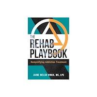 Post Hill Press The Rehab Playbook (häftad, eng)