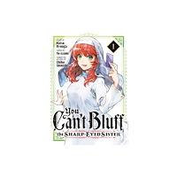 Kodansha America, Inc You Can't Bluff the Sharp-Eyed Sister 1 (häftad, eng)
