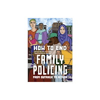 Haymarket Books How to End the Family Policing System (häftad, eng)
