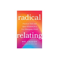 North Atlantic Books,U.S. Radical Relating (häftad, eng)