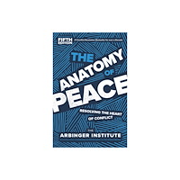 Berrett-Koehler Publishers The Anatomy of Peace, Fifth Edition (häftad, eng)