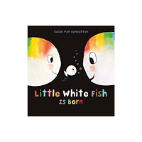Clavis Publishing Little White Fish Is Born (inbunden, eng)