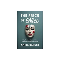 Berrett-Koehler Publishers The Price of Nice (häftad, eng)