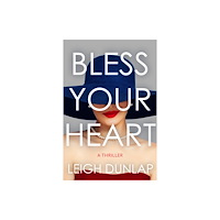 Crooked Lane Books Bless Your Heart (inbunden, eng)