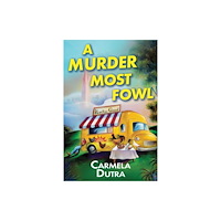 Crooked Lane Books A Murder Most Fowl (inbunden, eng)