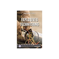 North Star Editions Explosives Technicians (inbunden, eng)