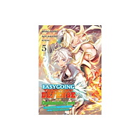 Seven Seas Entertainment, LLC Easygoing Territory Defense by the Optimistic Lord: Production Magic Turns a Nameless Village into the Strongest Fortifi...