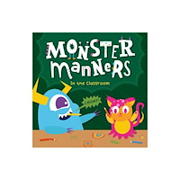 North Star Editions Monster Manners in the Classroom (inbunden, eng)