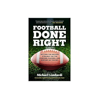 Running Press,U.S. Football Done Right (häftad, eng)