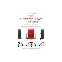 Harvard Educational Publishing Group The Hottest Seat on Campus (häftad, eng)