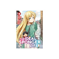 Seven Seas Entertainment, LLC The Ideal Sponger Life Vol. 19 (häftad, eng)
