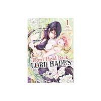 Seven Seas Entertainment, LLC Don't Hold Back, Lord Hades Vol. 1 (häftad, eng)